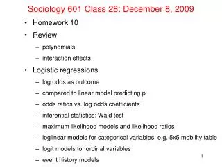 Sociology 601 Class 28: December 8, 2009