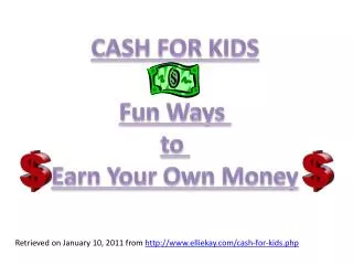 CASH FOR KIDS Fun Ways to Earn Your Own Money