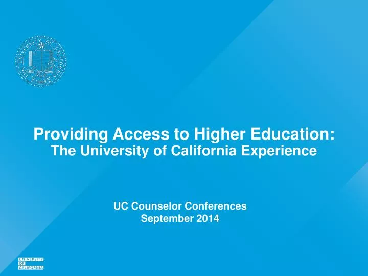 providing access to higher education the university of california experience