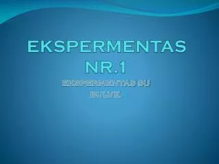 ekspermenta s nr 1