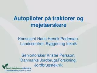 autopiloter p traktorer og mejet rskere