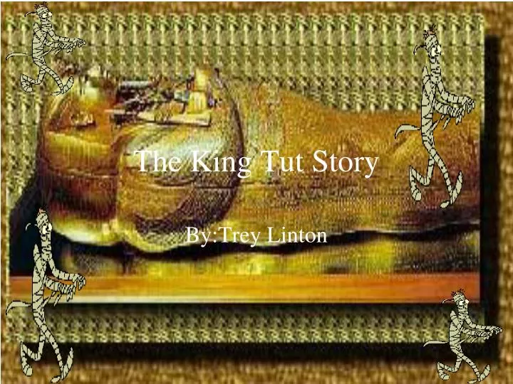 the king tut story