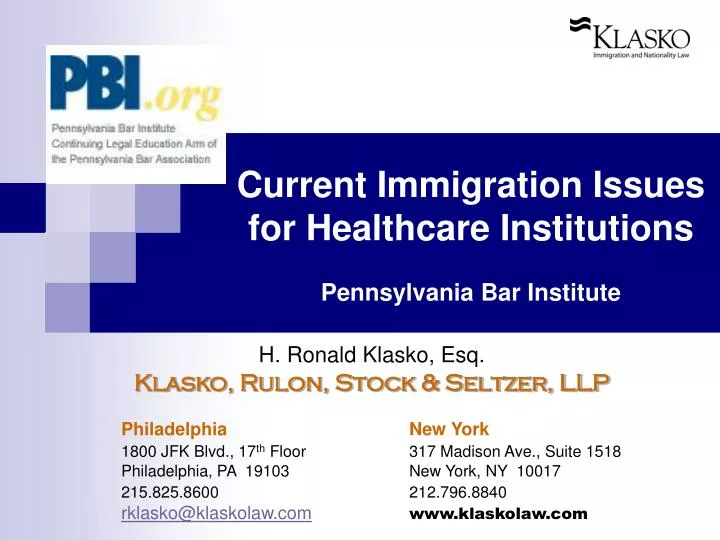 current immigration issues for healthcare institutions pennsylvania bar institute