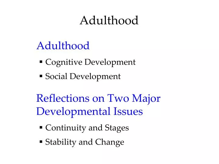 Ppt Adulthood Powerpoint Presentation Free Download Id6199098