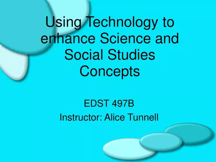 using technology to enhance science and social studies concepts