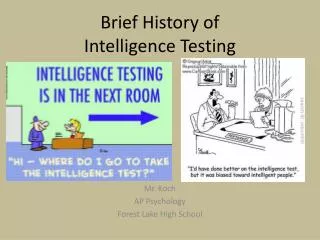 Brief History of Intelligence Testing