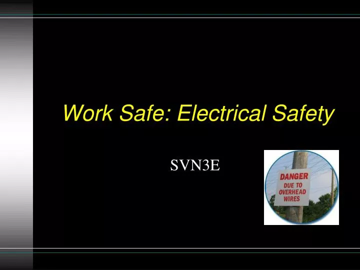 work safe electrical safety