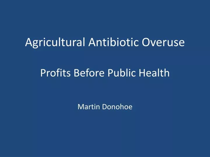 agricultural antibiotic overuse