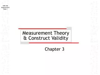 Measurement Theory &amp; Construct Validity