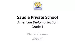 Saudia Private School American Diploma Section Grade 1