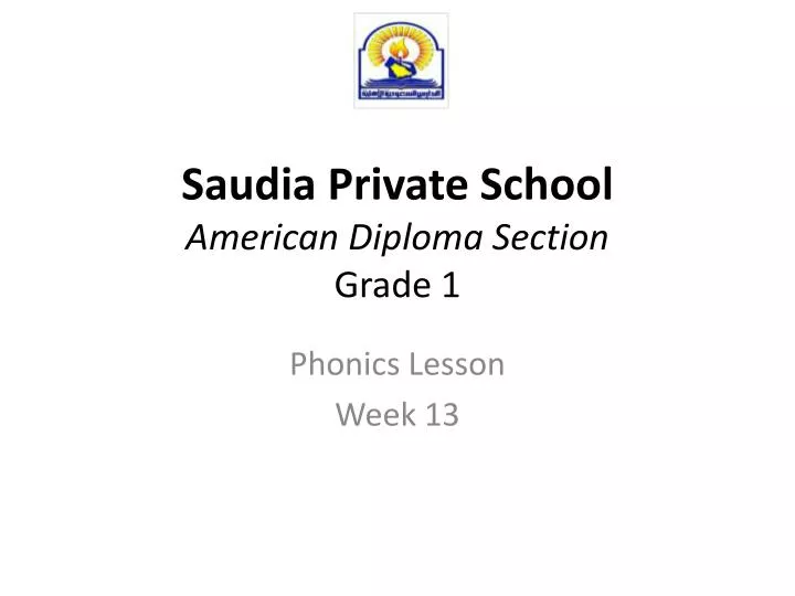 saudia private school american diploma section grade 1