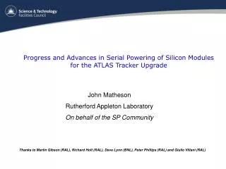 John Matheson Rutherford Appleton Laboratory On behalf of the SP Community