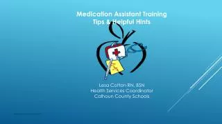 Lesa Cotton RN, BSN Health Services Coordinator Calhoun County Schools