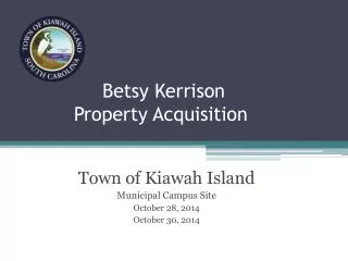 Betsy Kerrison Property Acquisition