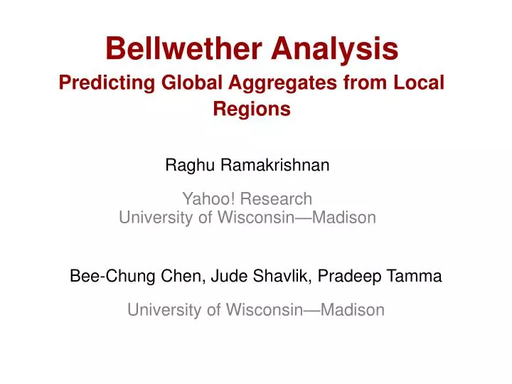 bellwether analysis predicting global aggregates from local regions