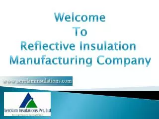 Proper Guideline of Reflective Insulations