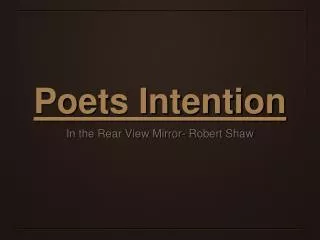 Poets Intention