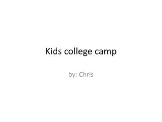 Kids college camp