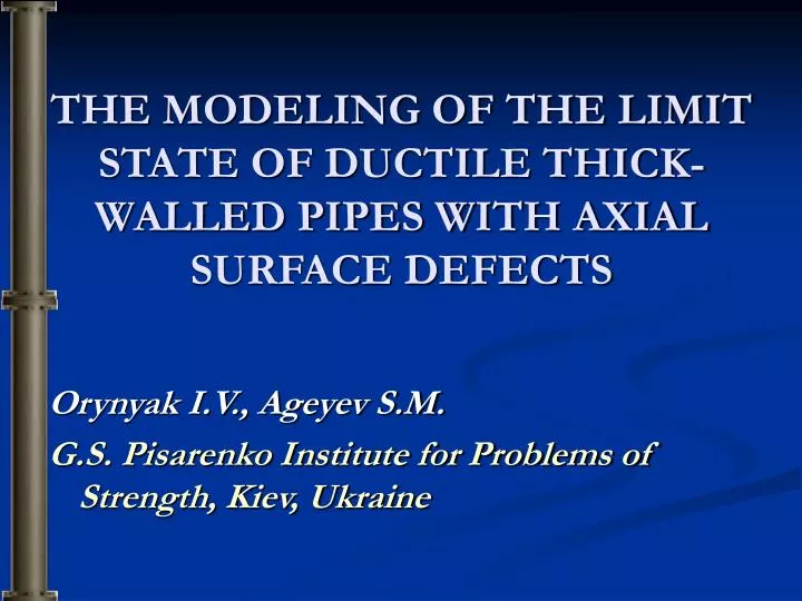 the modeling of the limit state of ductile thick walled pipes with axial surface defects