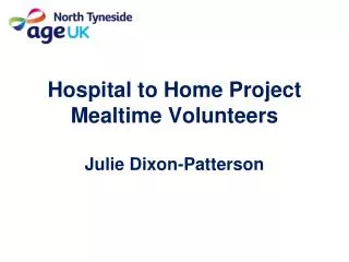 Hospital to Home Project Mealtime Volunteers Julie Dixon-Patterson