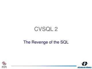 CVSQL 2