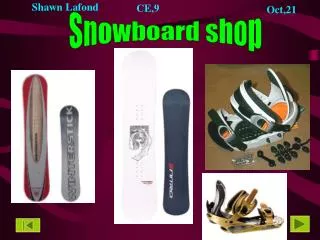 Snowboard shop