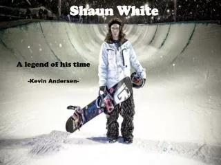 Shaun White