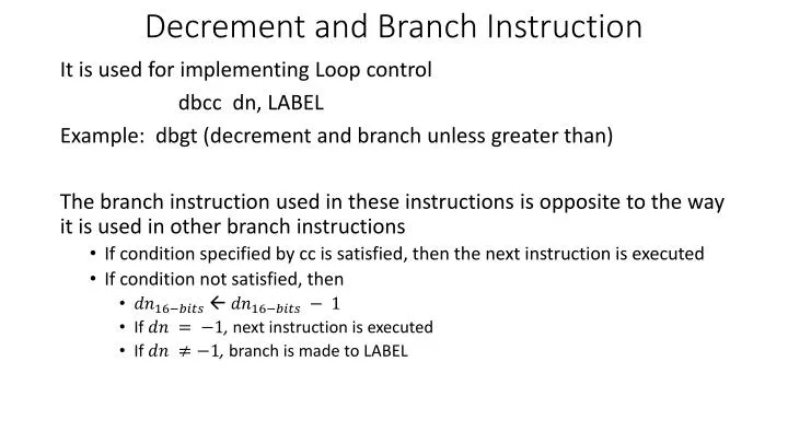 decrement and branch instruction