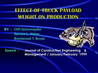 EFFECT OF TRUCK PAYLOAD WEIGHT ON PRODUCTION