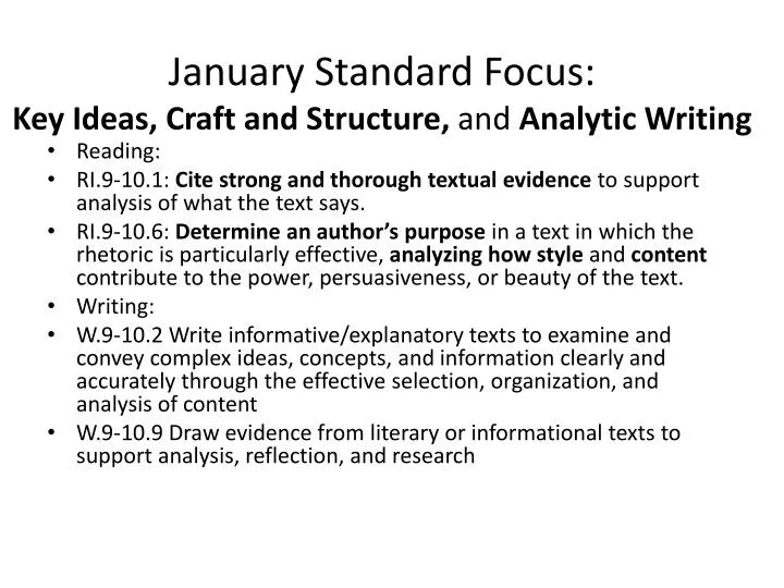 january standard focus key ideas craft and structure and analytic writing
