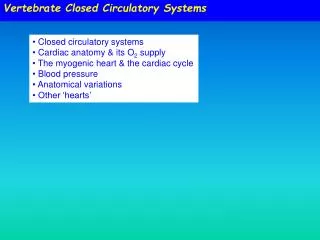 Vertebrate Closed Circulatory Systems