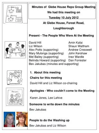 Minutes of Glebe House Reps Group Meeting We had this meeting on Tuesday 10 July 2012