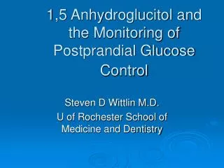 1,5 Anhydroglucitol and the Monitoring of Postprandial Glucose Control