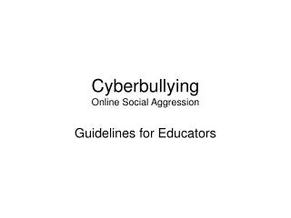 Cyberbullying Online Social Aggression