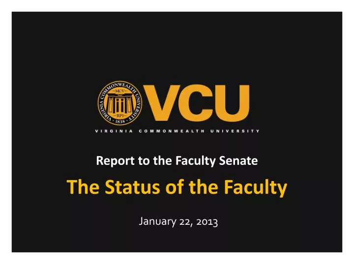 report to the faculty senate the status of the faculty