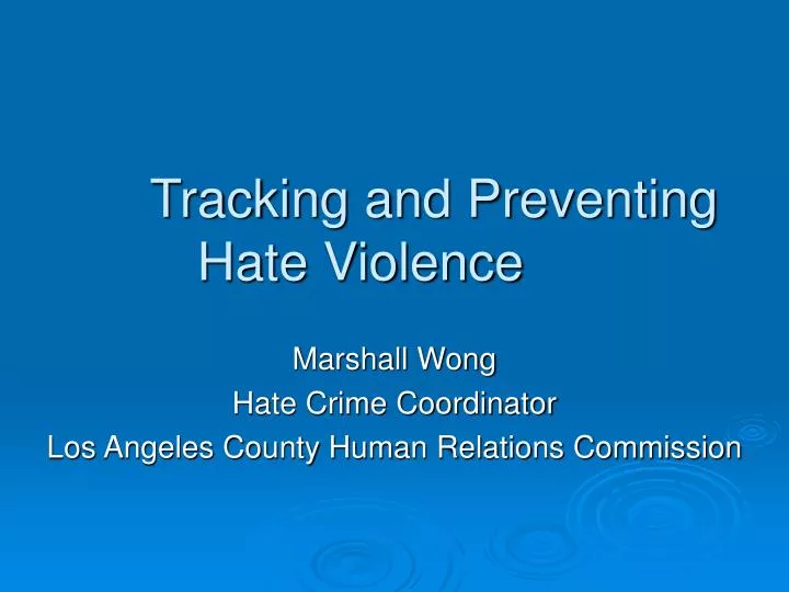 tracking and preventing hate violence