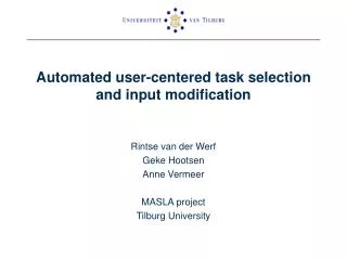 Automated user-centered task selection and input modification