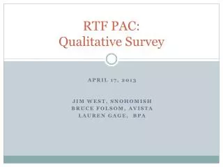 RTF PAC: Qualitative Survey