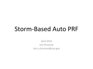 Storm-Based Auto PRF