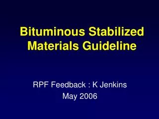 Bituminous Stabilized Materials Guideline