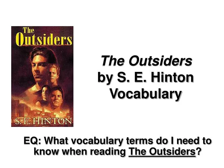 the outsiders by s e hinton vocabulary
