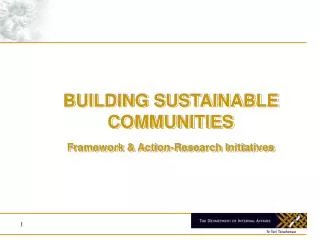 BUILDING SUSTAINABLE COMMUNITIES Framework &amp; Action-Research Initiatives