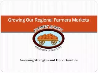 Growing Our Regional Farmers Markets