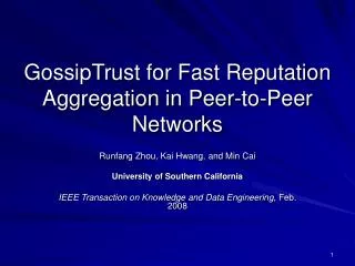 GossipTrust for Fast Reputation Aggregation in Peer-to-Peer Networks