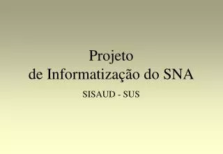 projeto de informatiza o do sna