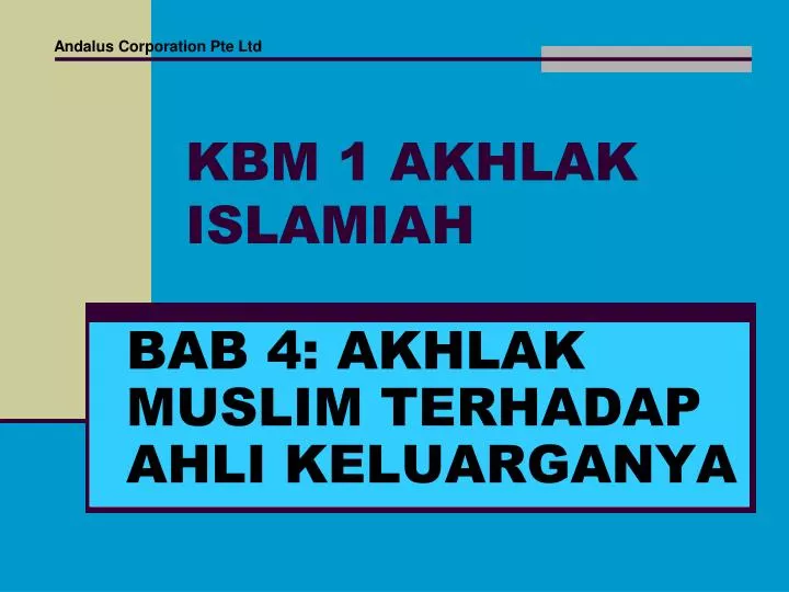 kbm 1 akhlak islamiah