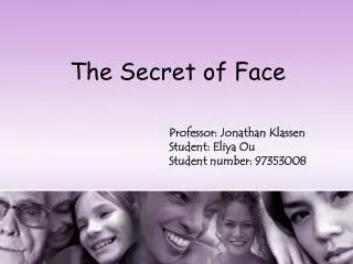 The Secret of Face