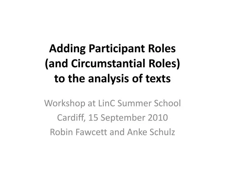 adding participant roles and circumstantial roles to the analysis of texts