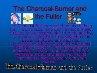The Charcoal-Burner and the Fuller