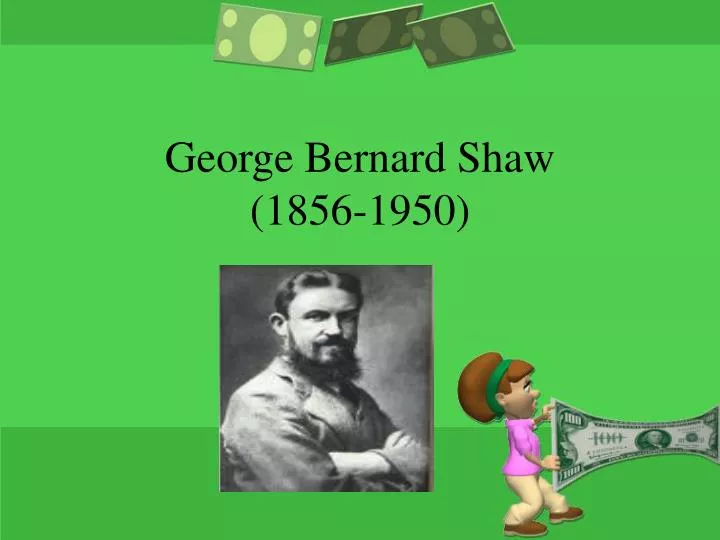 george bernard shaw 1856 1950